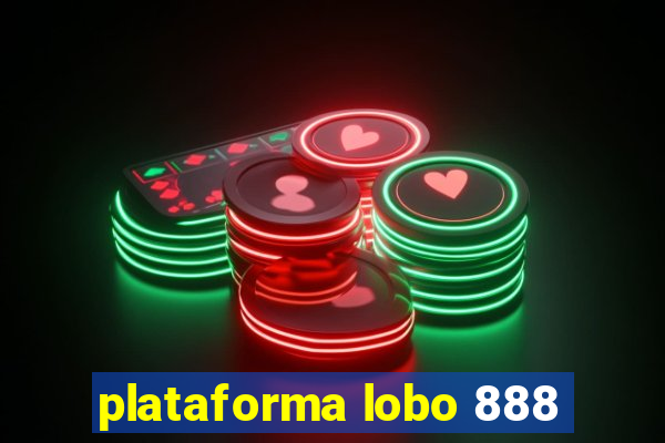 plataforma lobo 888